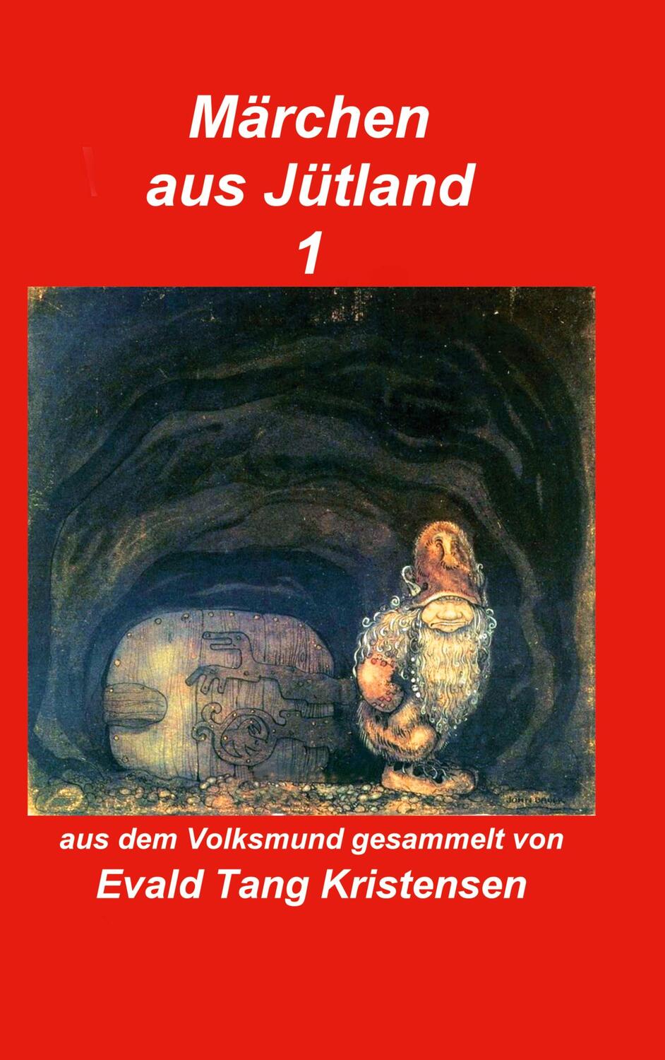 Cover: 9783743141001 | Märchen aus Jütland | Band 1 | Evald Tang Kristensen | Buch | 360 S.