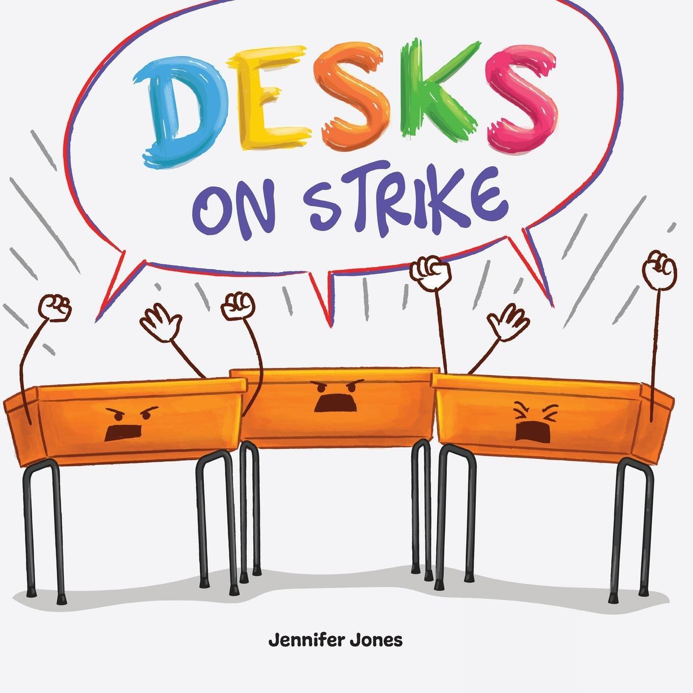 Cover: 9781637317648 | Desks on Strike | Jennifer Jones | Taschenbuch | On Strike | Paperback