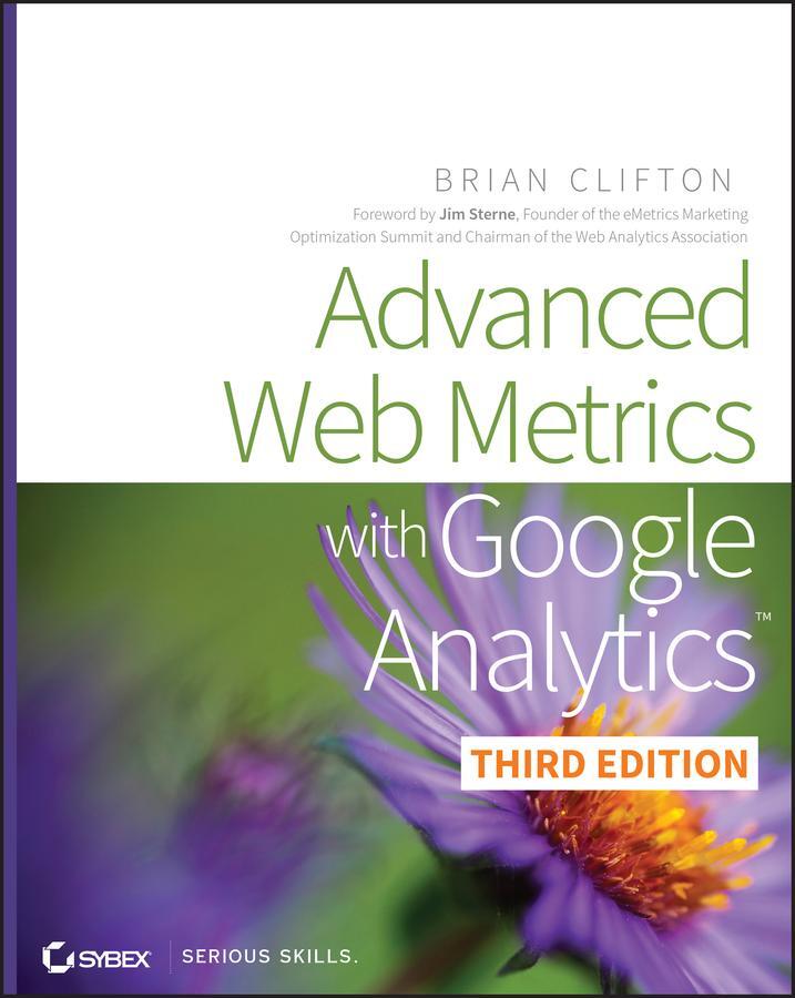 Cover: 9781118168448 | Advanced Web Metrics with Google Analytics | Brian Clifton | Buch