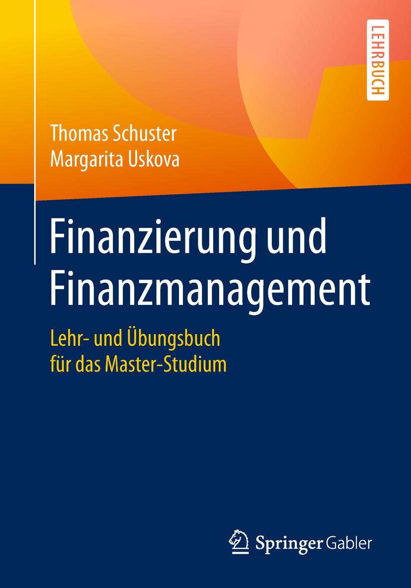 Cover: 9783658185527 | Finanzierung und Finanzmanagement | Margarita Uskova (u. a.) | Buch