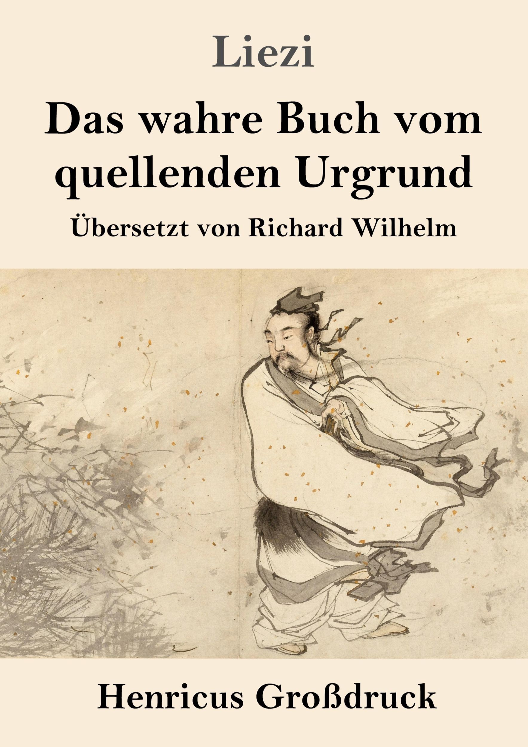 Cover: 9783847847120 | Das wahre Buch vom quellenden Urgrund (Großdruck) | Liezi | Buch