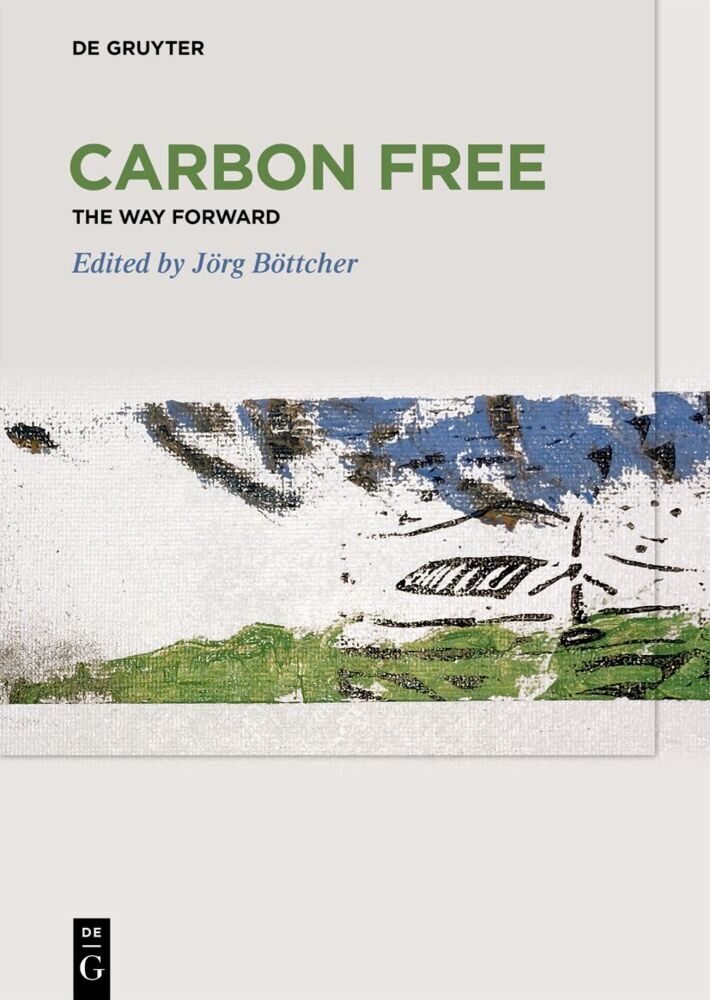 Cover: 9783110784176 | Carbon Free | The Way Forward | Buch | VII | Englisch | 2025