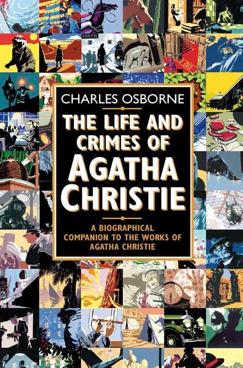 Cover: 9780006531722 | The Life and Crimes of Agatha Christie | Charles Osborne | Taschenbuch