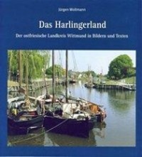 Cover: 9783899958362 | Das Harlingerland | Jürgen Woltmann | Buch | Deutsch | 2012