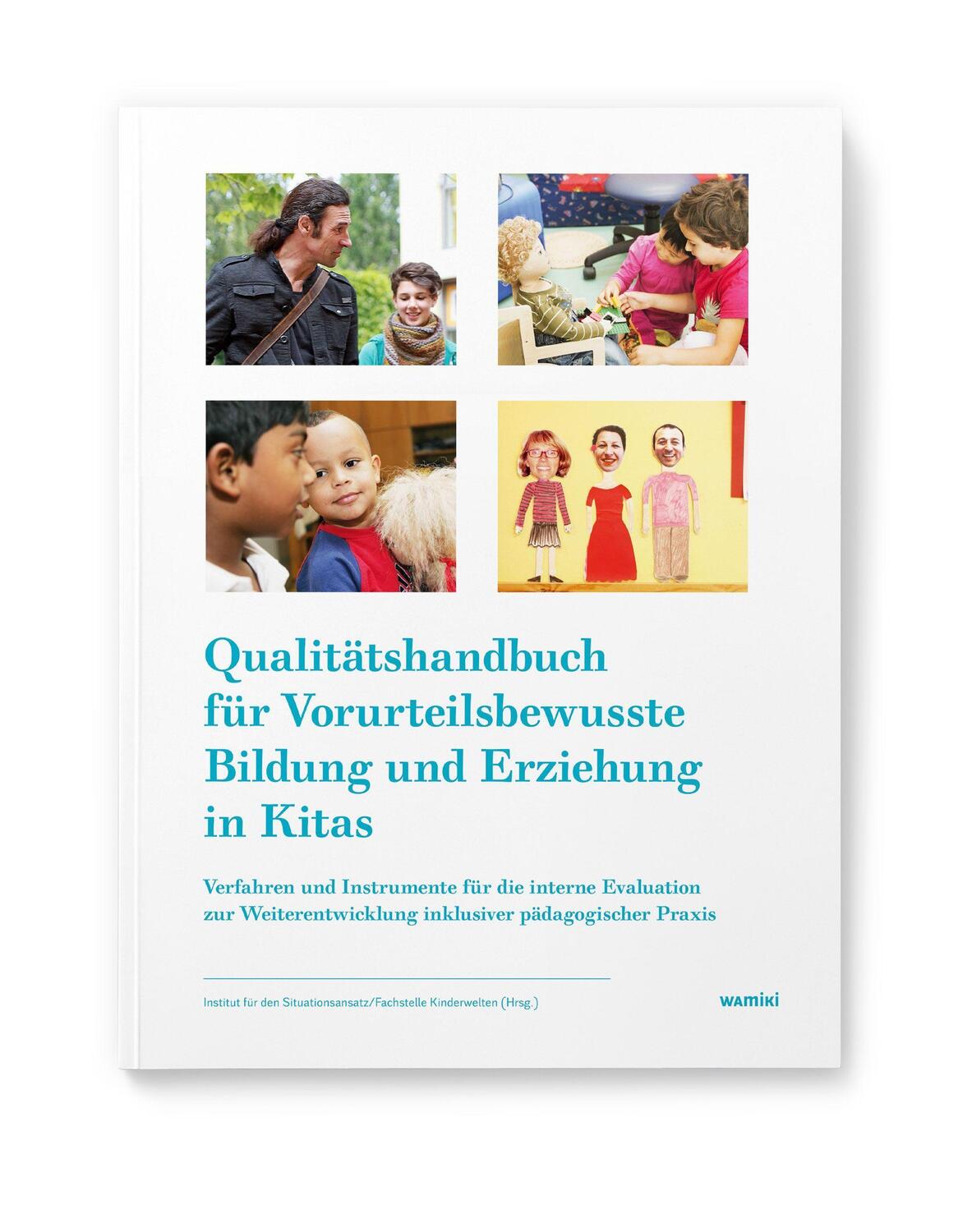 Cover: 9783967910056 | Qualitätshandbuch für Vorurteilsbewusste Bildung und Erziehung in...