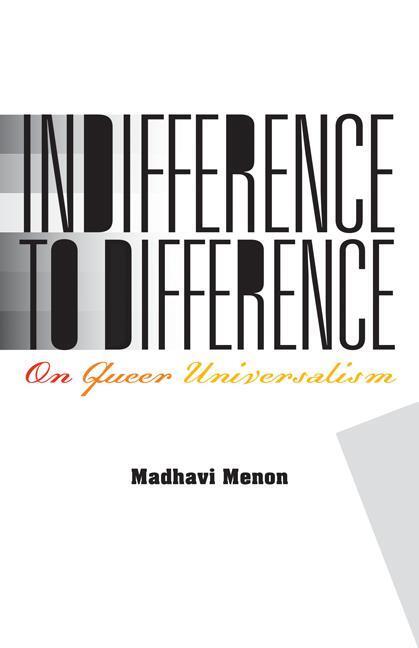 Cover: 9780816695928 | Indifference to Difference | On Queer Universalism | Madhavi Menon