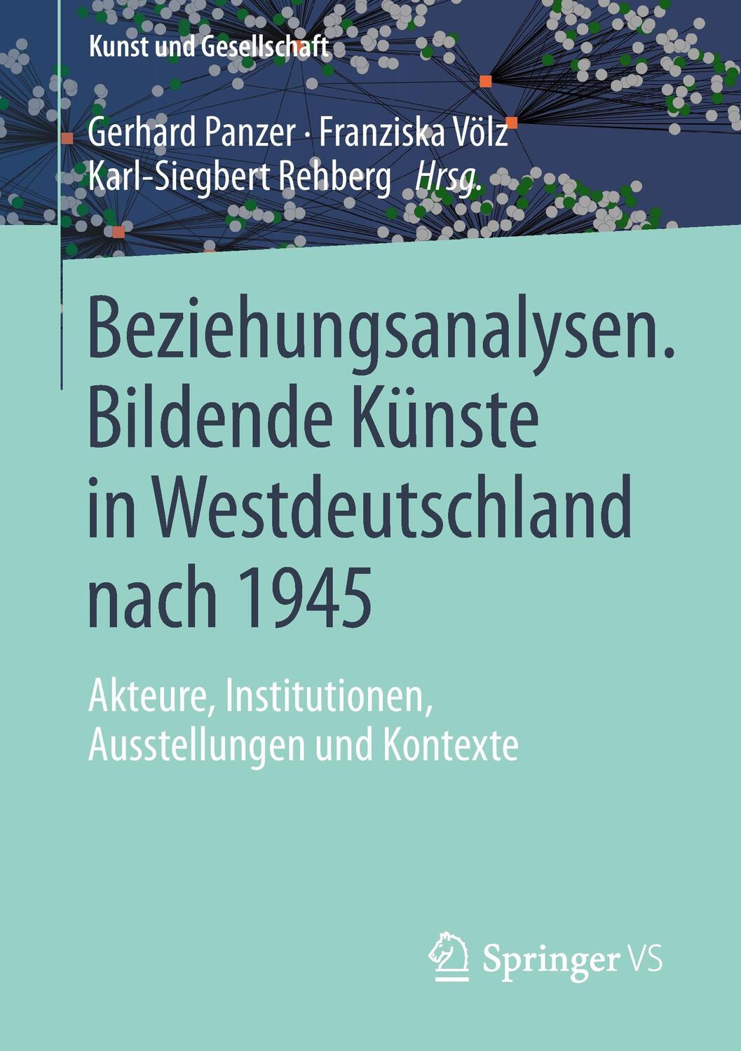 Cover: 9783658029166 | Beziehungsanalysen. Bildende Künste in Westdeutschland nach 1945 | VI