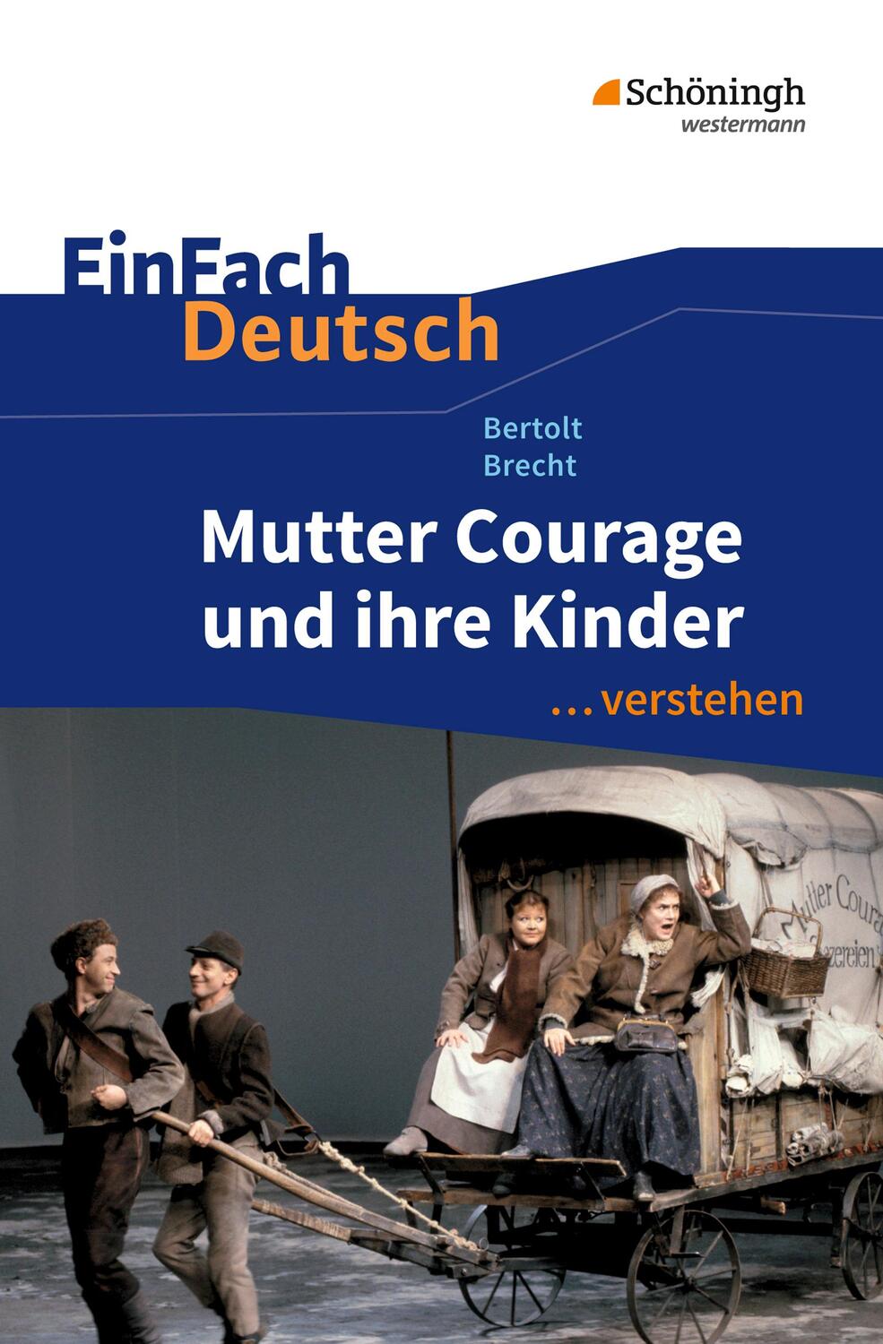 Cover: 9783140225663 | Mutter Courage und ihre Kinder. EinFach Deutsch ...verstehen | Buch
