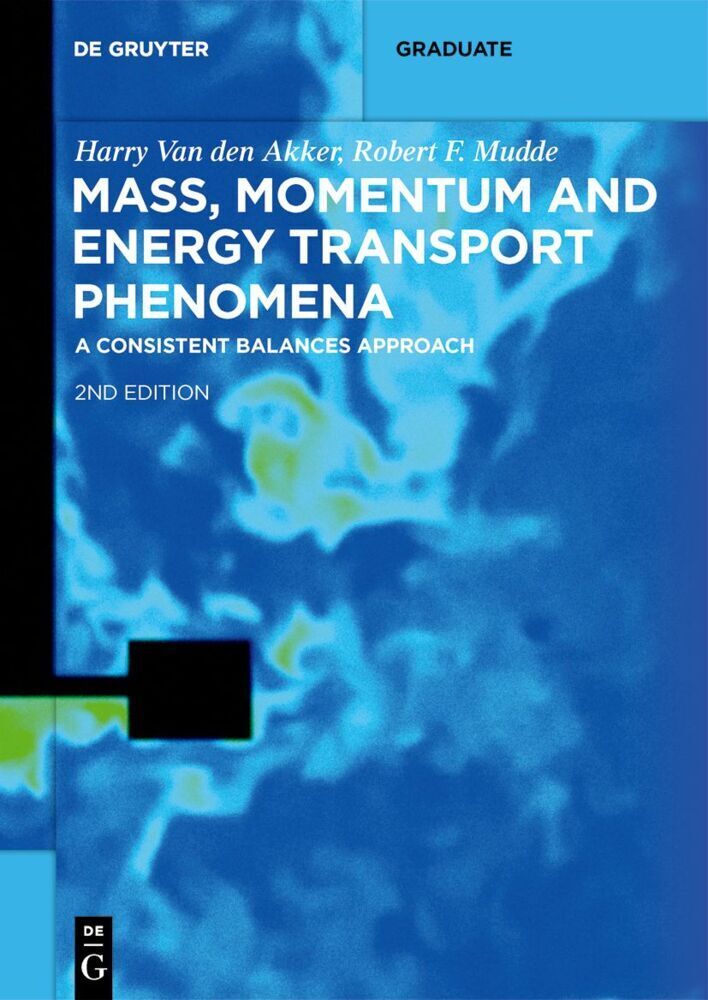 Cover: 9783111246239 | Mass, Momentum and Energy Transport Phenomena | Akker (u. a.) | Buch