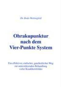 Cover: 9783833453007 | Ohrakupunktur nach dem Vier-Punkte System | Bodo Wettingfeld | Buch