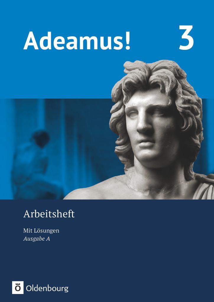 Cover: 9783637019188 | Adeamus! - Ausgabe A - Arbeitsheft 3 mit Lösungen - Latein als 2....