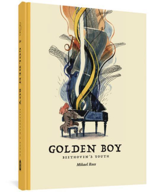 Cover: 9781683965510 | The Golden Boy: Beethoven's Adolescence | Mikael Ross | Buch | 2022