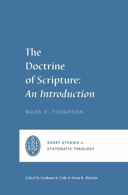Cover: 9781433573958 | The Doctrine of Scripture | An Introduction | Mark D. Thompson | Buch