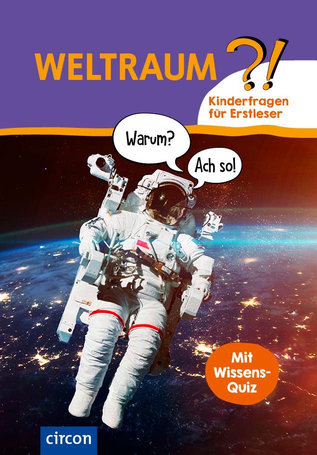 Cover: 9783817443574 | Weltraum | Kinderfragen für Erstleser | Christa Pöppelmann | Buch