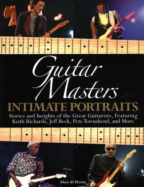 Cover: 9781423489887 | Guitar Masters | Intimate Portraits | Book | Hal Leonard