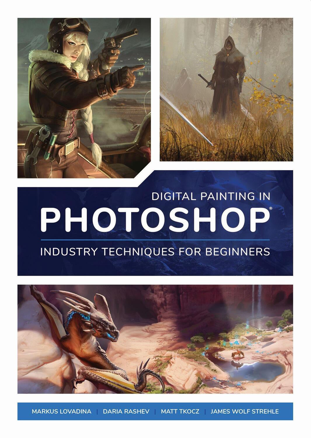 Cover: 9781909414761 | Digital Painting in Photoshop: Industry Techniques for Beginners