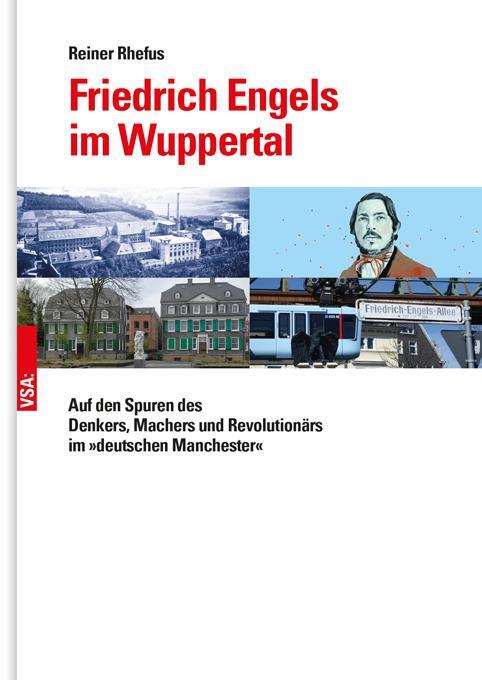 Cover: 9783964880659 | Friedrich Engels im Wuppertal | Reiner Rhefus | Buch | Deutsch | 2020