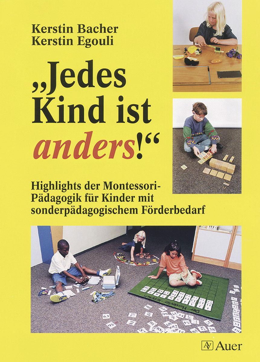 Cover: 9783403032083 | Jedes Kind ist anders! | Kerstin Bacher (u. a.) | Taschenbuch | 2006
