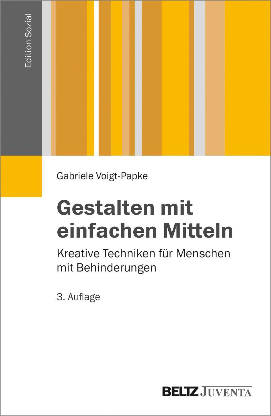 Cover: 9783779931577 | Gestalten mit einfachen Mitteln | Gabriele Voigt-Papke | Taschenbuch