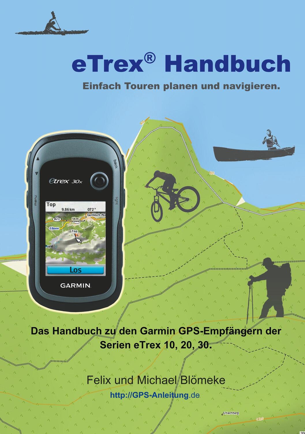 Cover: 9783744886024 | eTrex Handbuch | Einfach Touren planen und Navigieren | Taschenbuch