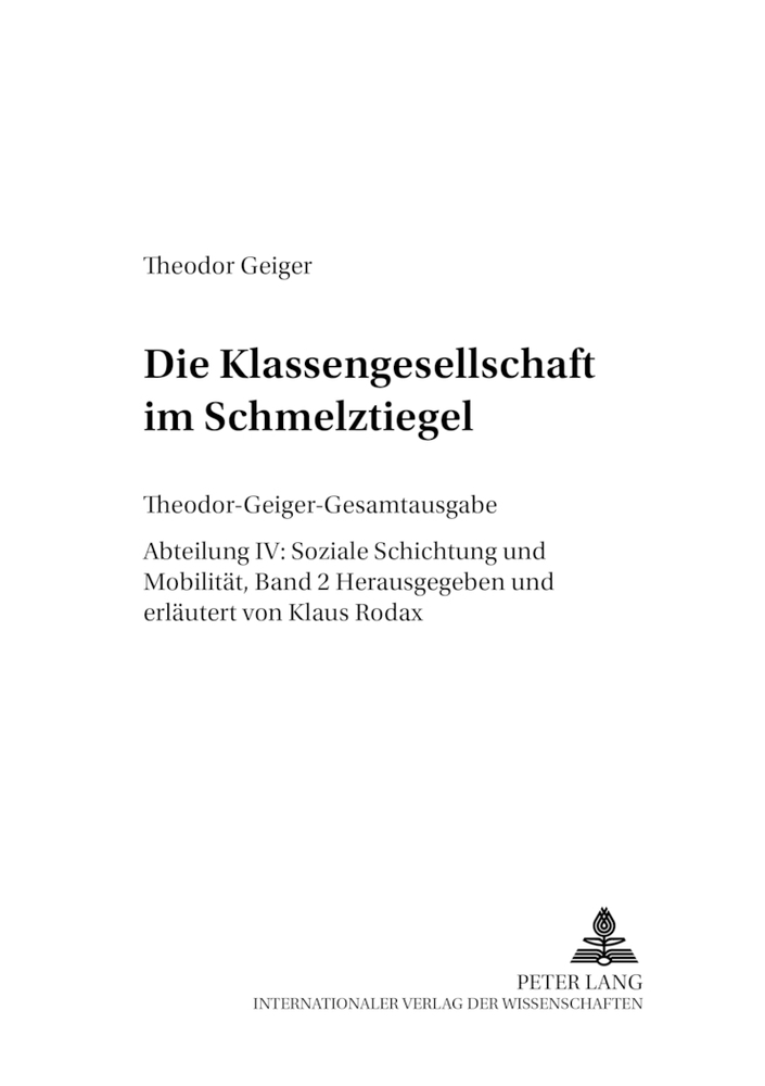 Cover: 9783631559741 | Die Klassengesellschaft im Schmelztiegel | Klaus Rodax | Taschenbuch