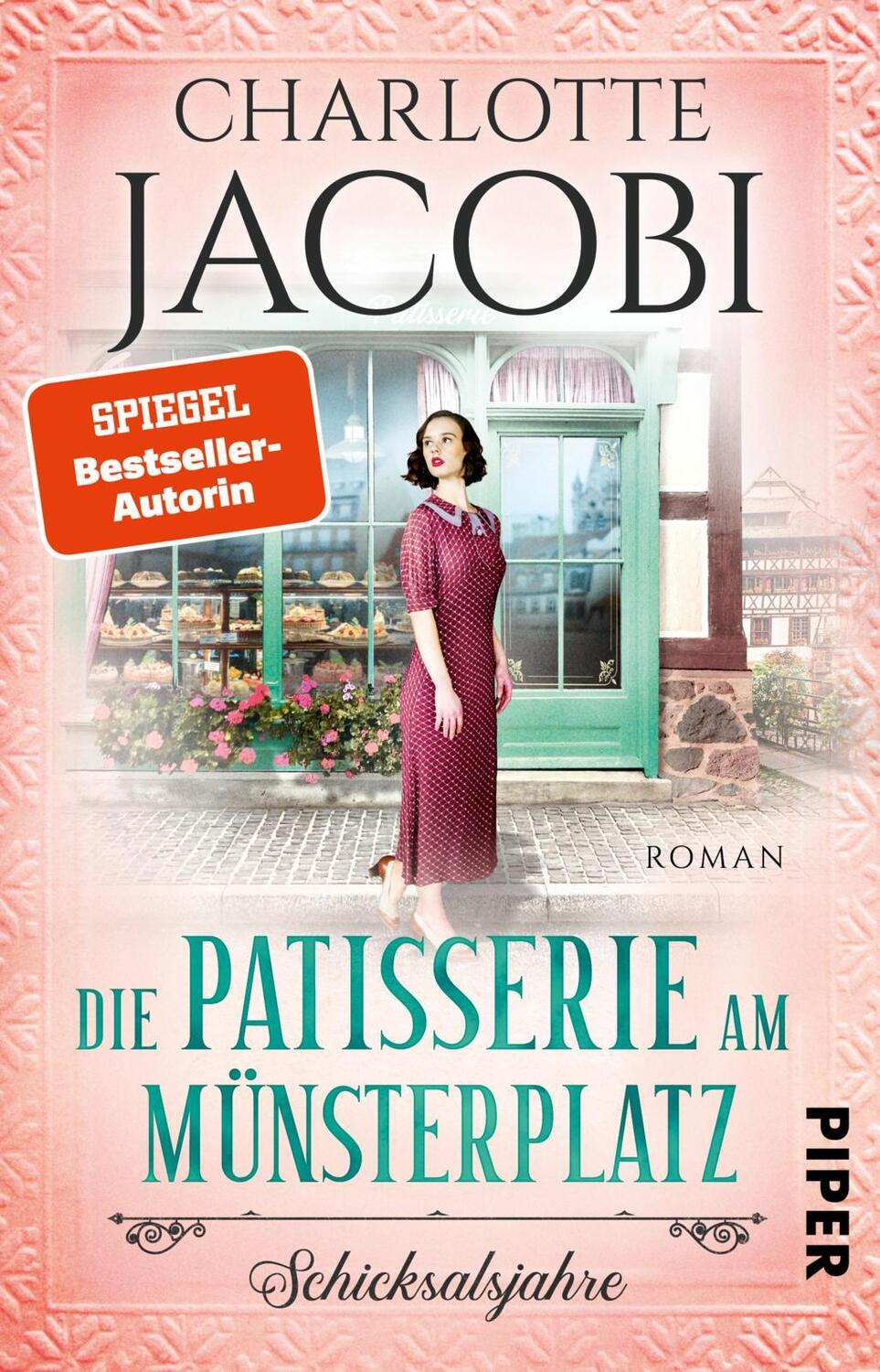 Cover: 9783492316491 | Die Patisserie am Münsterplatz - Schicksalsjahre | Charlotte Jacobi
