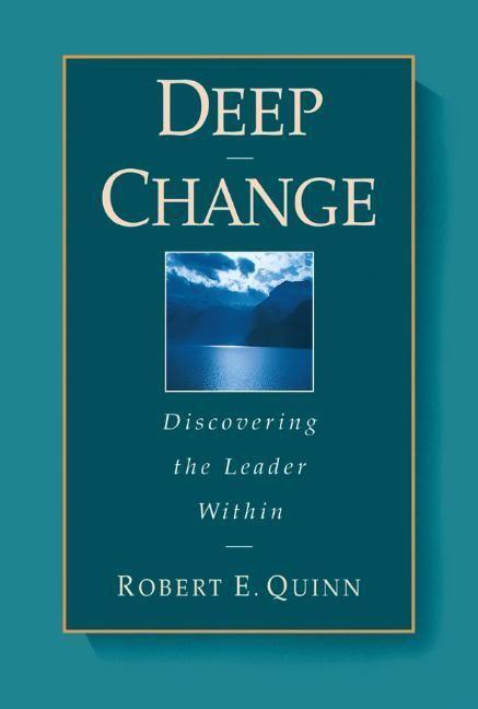 Cover: 9780787902445 | Deep Change: Discovering the Leader Within | Robert E. Quinn | Buch