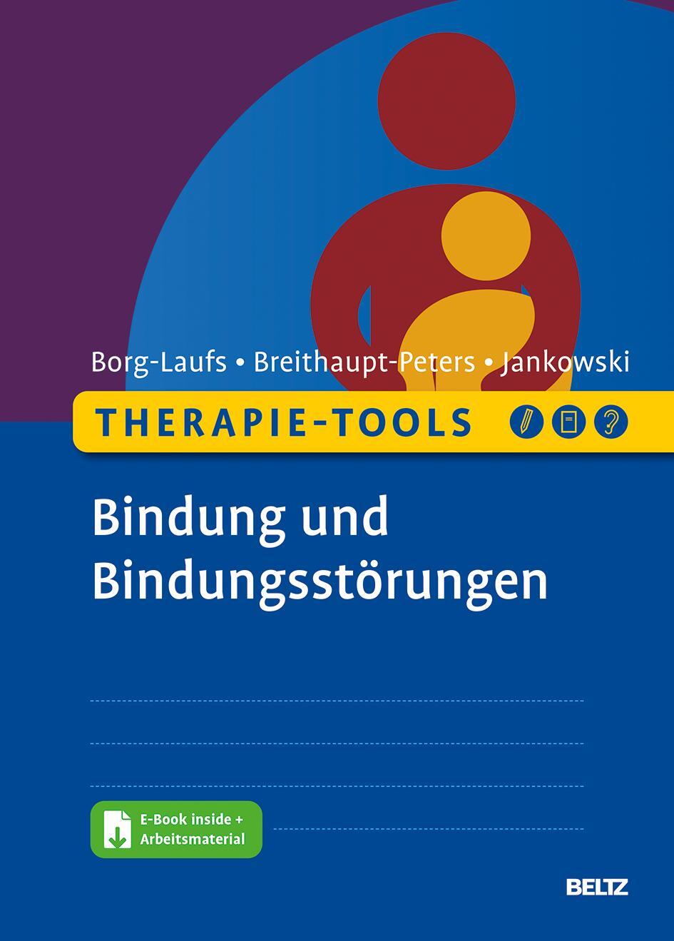 Cover: 9783621286671 | Therapie-Tools Bindung und Bindungsstörungen | Borg-Laufs (u. a.)