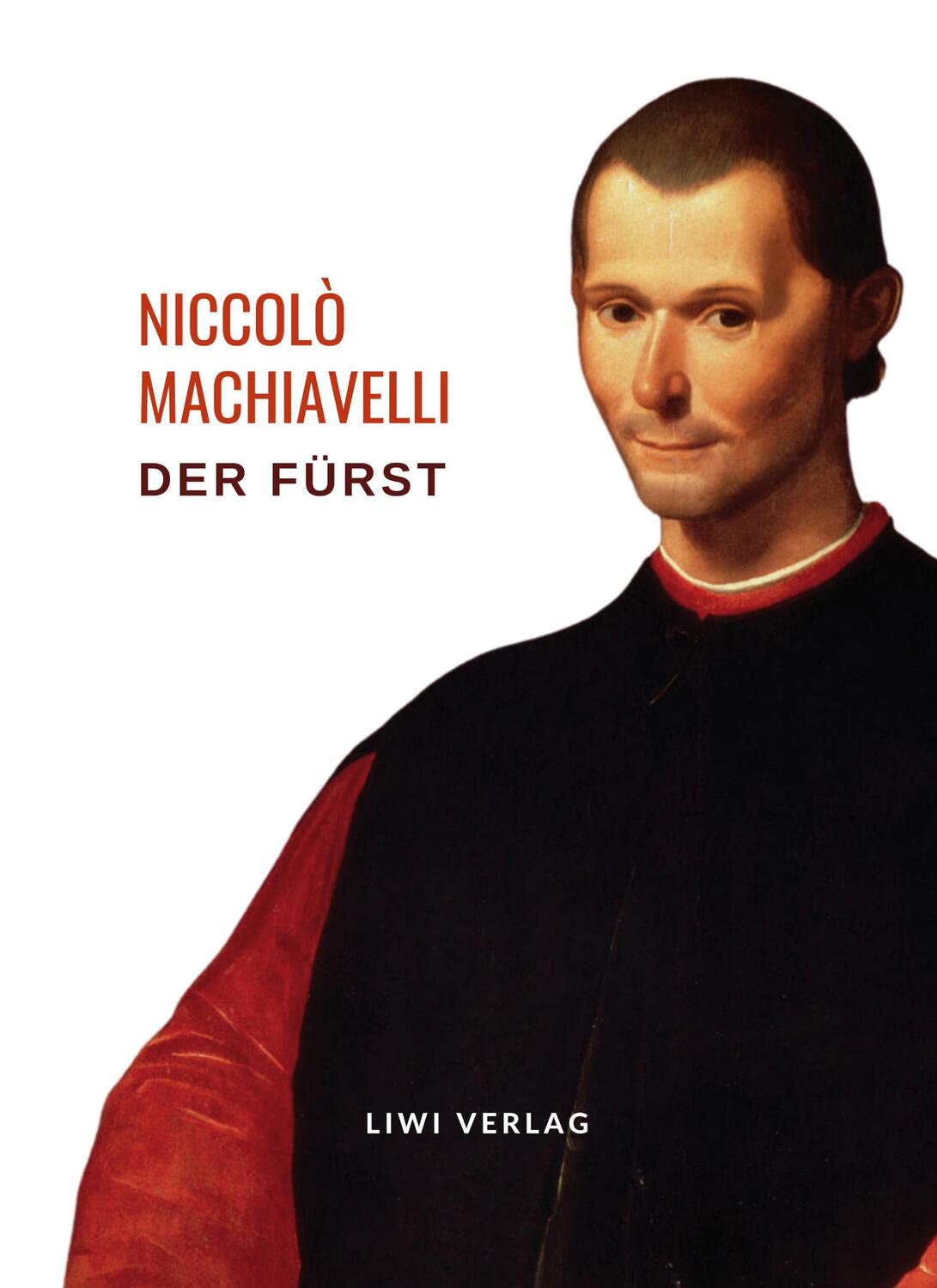 Cover: 9783965425682 | Niccolò Machiavelli: Der Fürst. Vollständige Neuausgabe | Machiavelli
