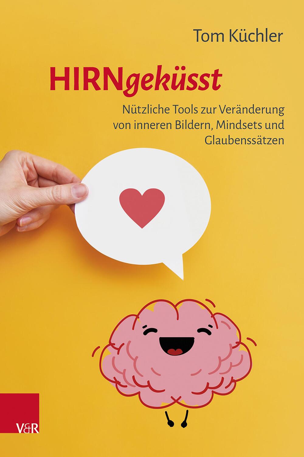 Cover: 9783525408650 | Hirngeküsst | Tom Küchler | Taschenbuch | 120 S. | Deutsch | 2023