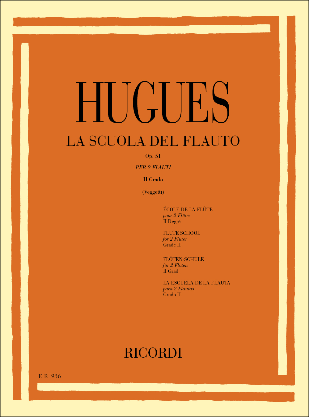 Cover: 9790041809366 | La Scuola Del Flauto Op. 51 - II Grado | Luigi Hugues | Partitur