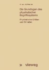 Cover: 9783322986122 | Die Grundlagen des physikalischen Begriffssystems | Westphal | Buch