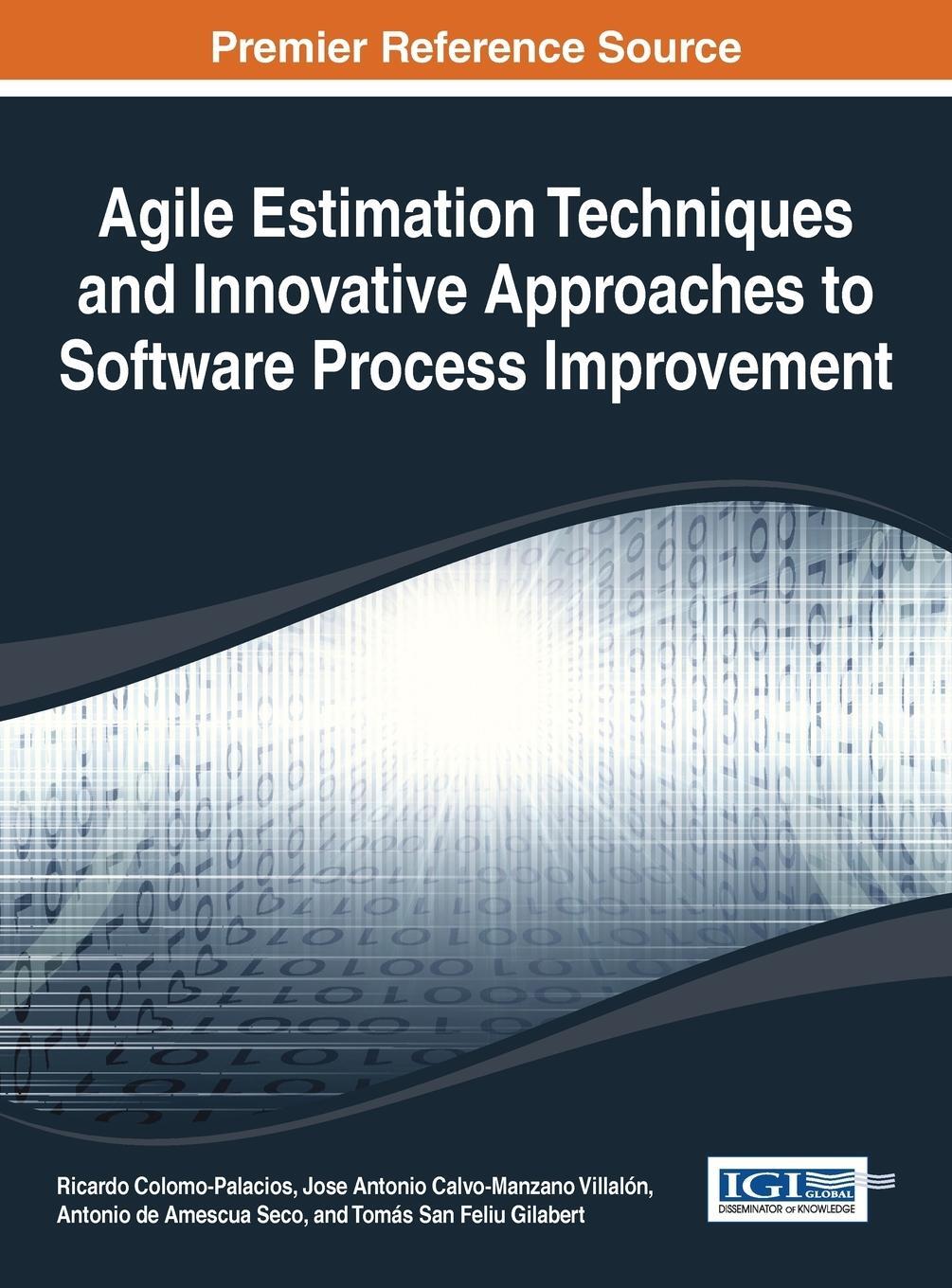 Cover: 9781466651821 | Agile Estimation Techniques and Innovative Approaches to Software...