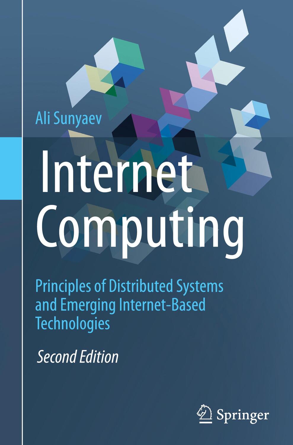 Cover: 9783031610134 | Internet Computing | Ali Sunyaev | Buch | HC runder Rücken kaschiert