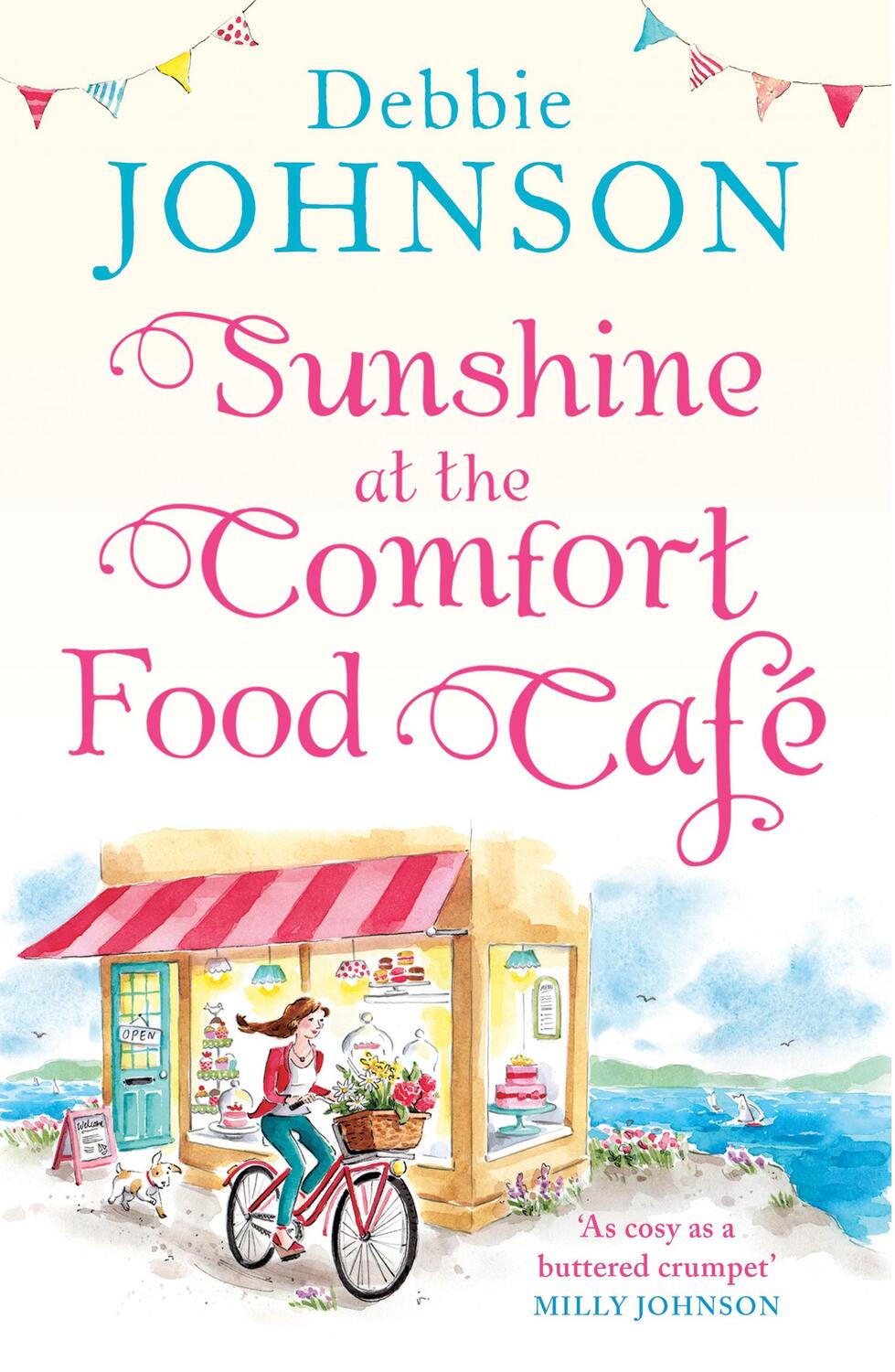 Cover: 9780008263737 | Sunshine at the Comfort Food Cafe | Debbie Johnson | Taschenbuch