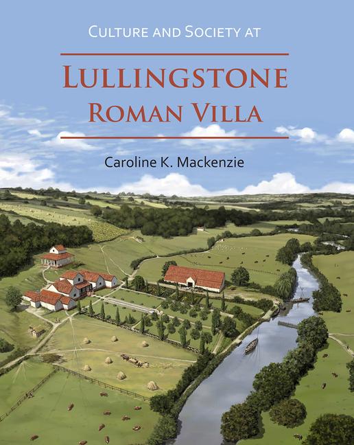 Cover: 9781789692907 | Culture and Society at Lullingstone Roman Villa | Mackenzie | Buch