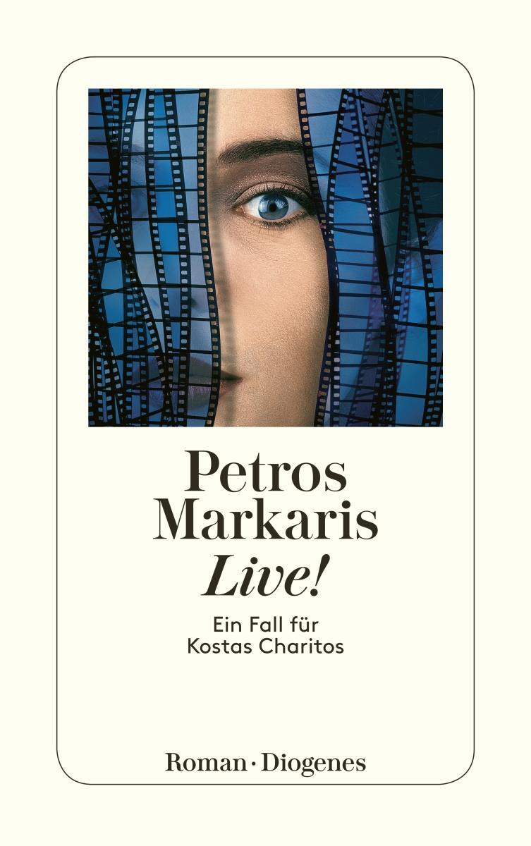 Cover: 9783257234749 | Live! | Ein Fall für Kostas Charitos | Petros Markaris | Taschenbuch