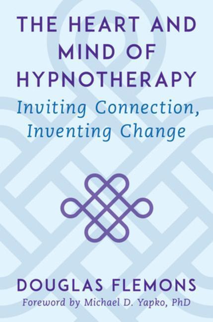 Cover: 9780393714395 | The Heart and Mind of Hypnotherapy | Douglas Flemons | Buch | Gebunden