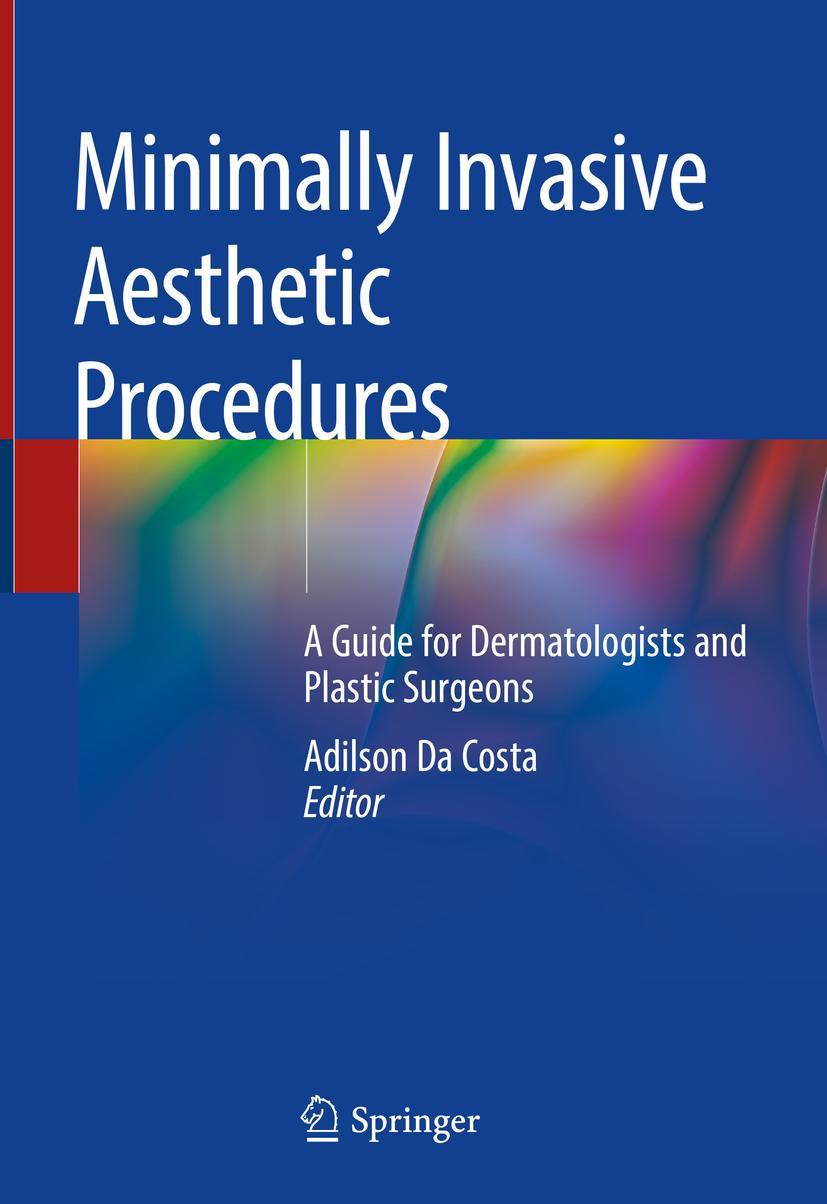 Cover: 9783319782645 | Minimally Invasive Aesthetic Procedures | Adilson Da Costa | Buch