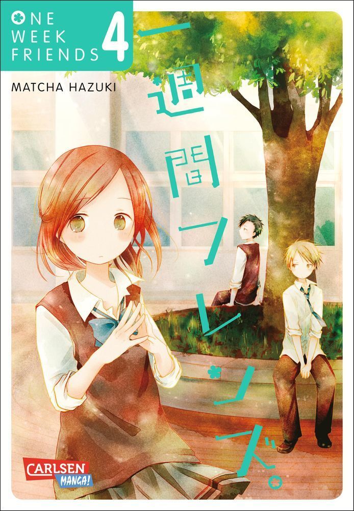 Cover: 9783551714954 | One Week Friends. Bd.4 | Matcha Hazuki | Taschenbuch | 146 S. | 2017