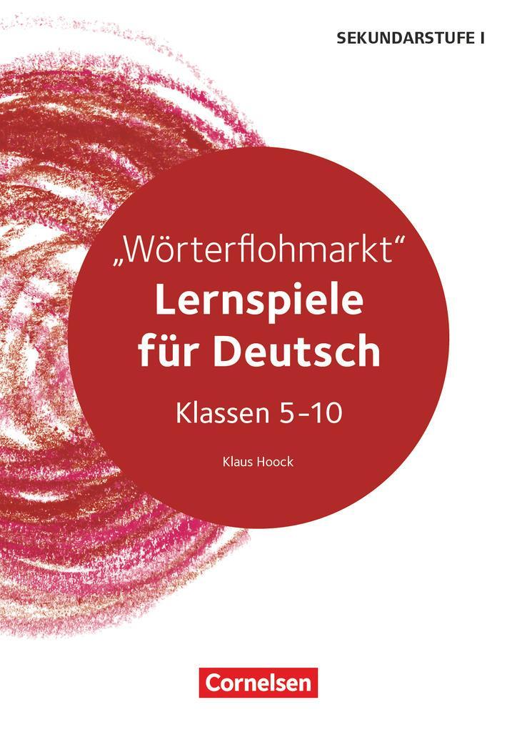 Cover: 9783589155415 | Wörterflohmarkt. Kopiervorlagen | Lernspiele für Deutsch Klassen 5-10