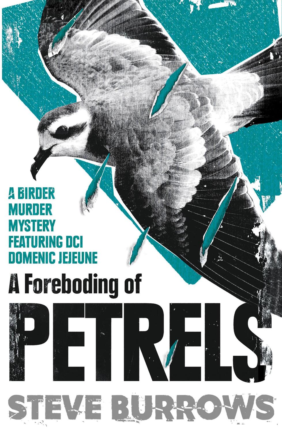 Cover: 9780861541751 | A Foreboding of Petrels | Birder Murder Mysteries | Steve Burrows