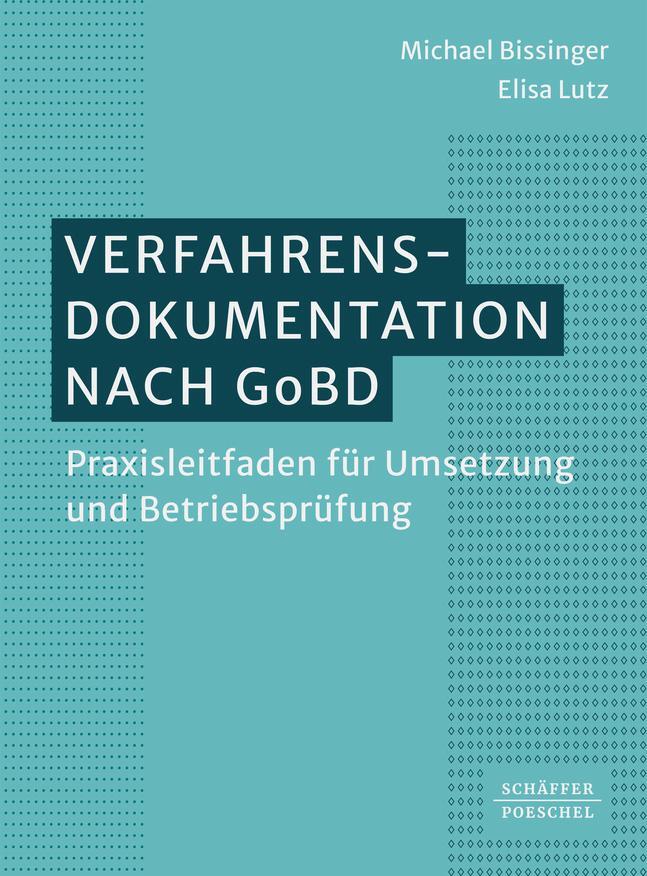 Cover: 9783791062402 | Verfahrensdokumentation nach GoBD | Michael Bissinger (u. a.) | Buch