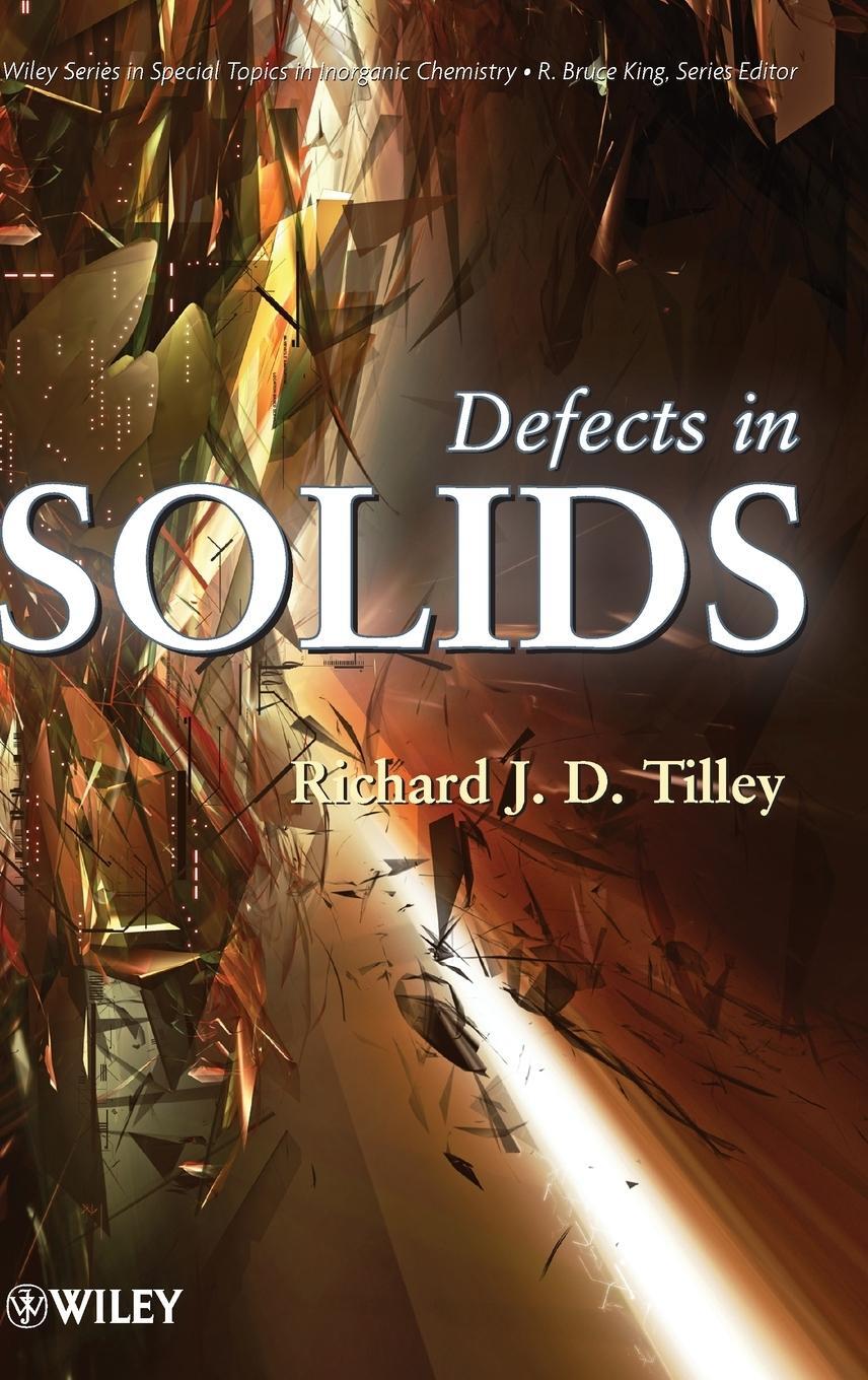 Cover: 9780470077948 | Defects in Solids | Tilley | Buch | HC gerader Rücken kaschiert | 2008