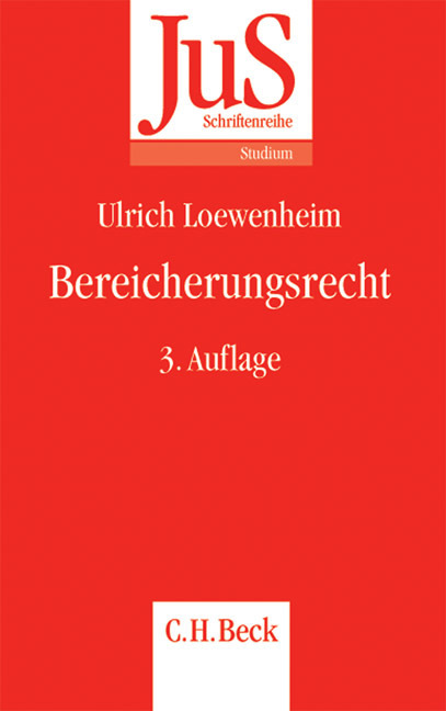 Cover: 9783406519109 | Bereicherungsrecht | Ulrich Loewenheim | Taschenbuch | XI | Deutsch