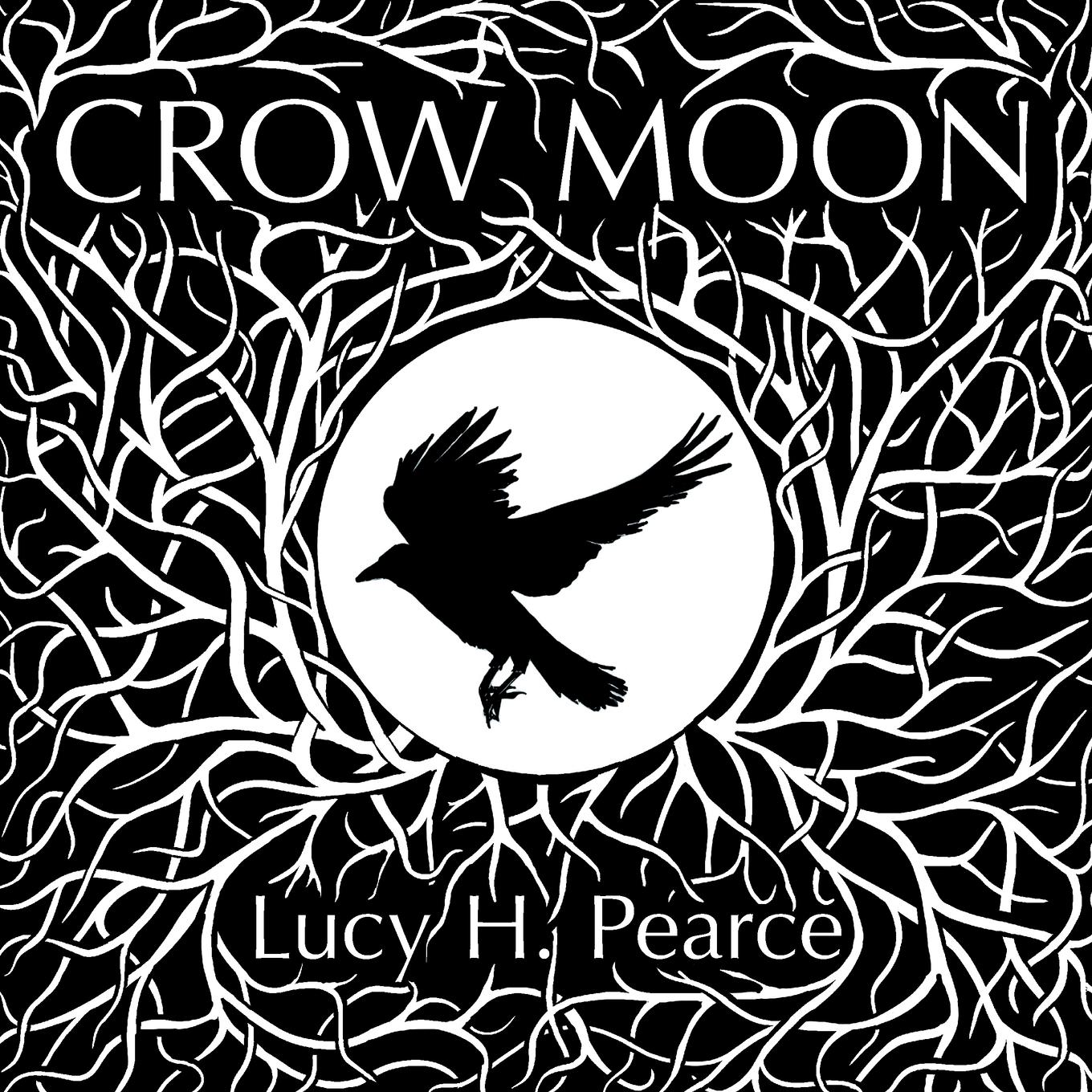 Cover: 9781910559888 | Crow Moon | reclaiming the wisdom of the wild woods | Lucy H. Pearce