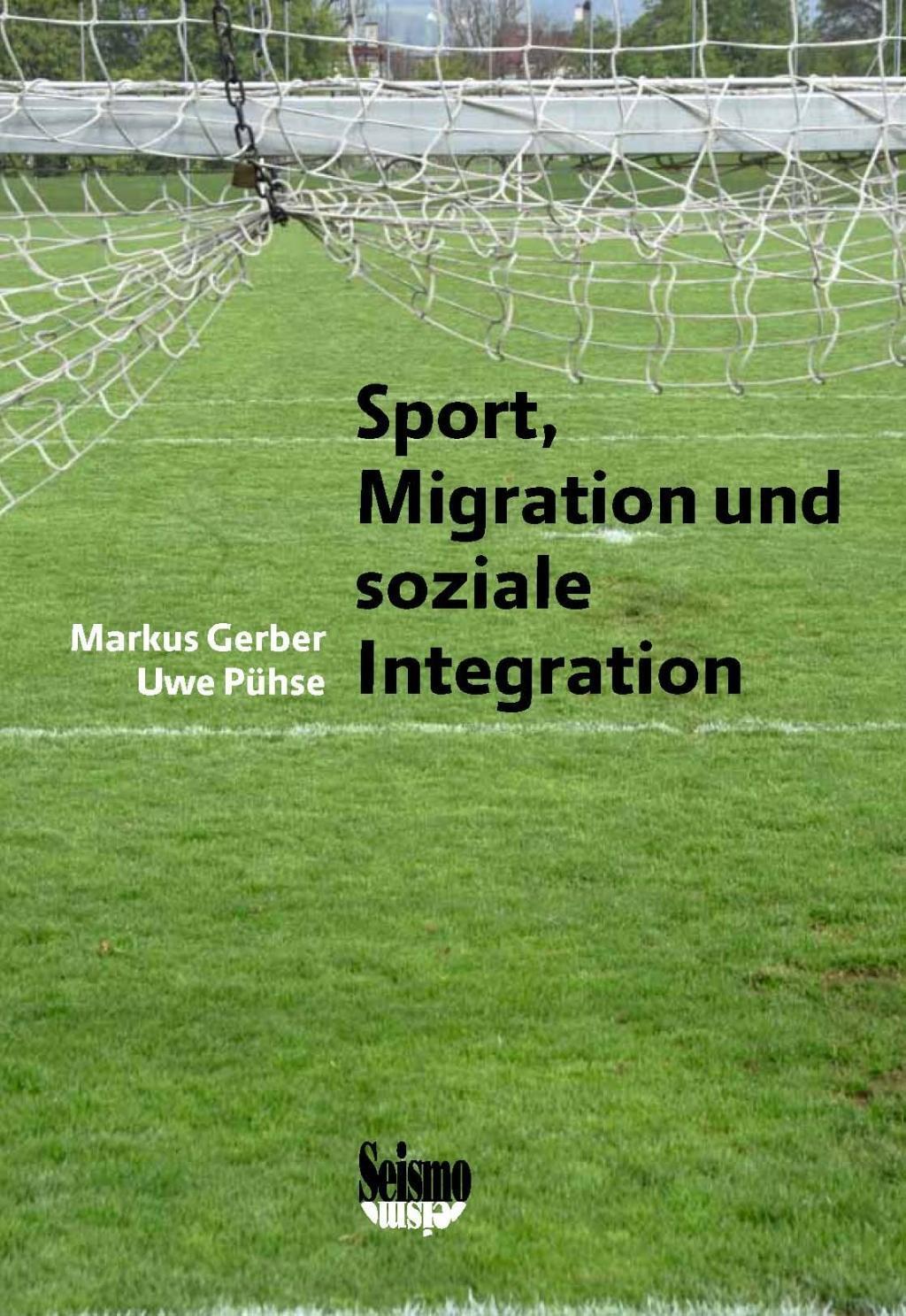 Cover: 9783037771532 | Sport, Migration und soziale Integration | Markus Gerber | Taschenbuch