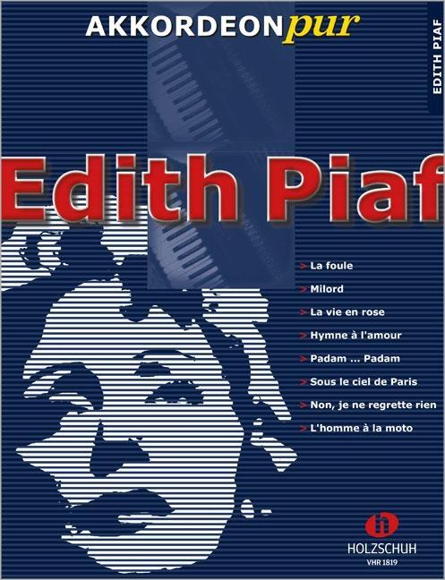 Cover: 9783940069924 | Edith Piaf | Edith Piaf | Broschüre | AKKORDEONpur | 44 S. | Deutsch