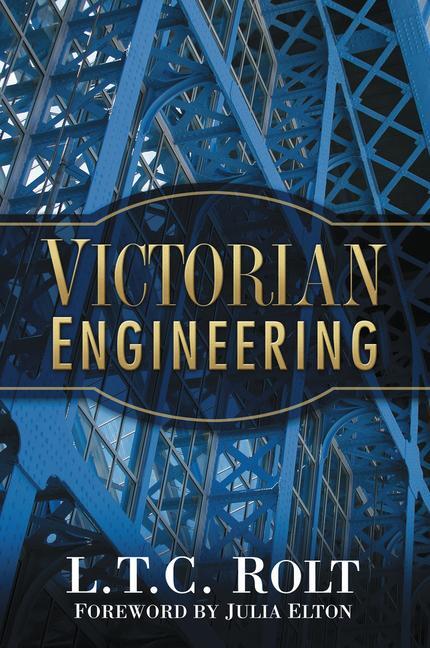 Cover: 9780750946575 | Victorian Engineering | L T C Rolt | Taschenbuch | Englisch | 2010