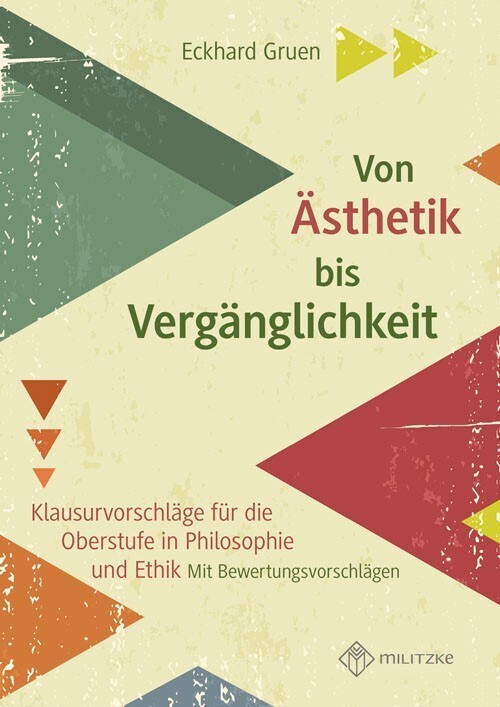 Cover: 9783861899464 | Von Ästhetik bis Vergänglichkeit | Eckhard Gruen | Taschenbuch | 2017